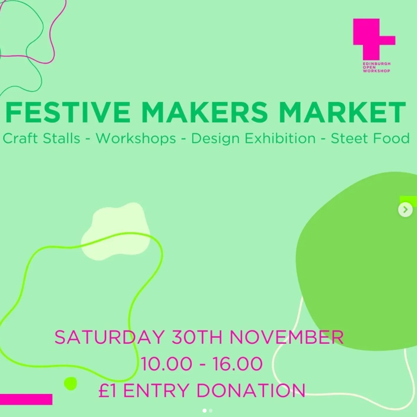 Edinburgh Open Workshop Festive Makers Market