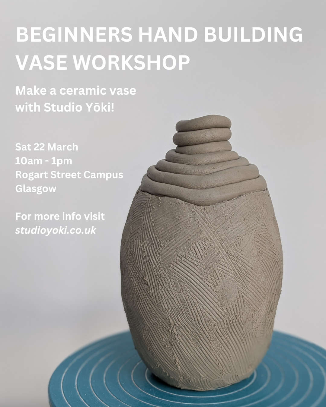 Beginners Hand Building Vase Workshop